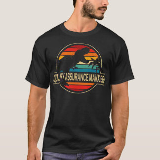 Quality Assurance Manager Dinosaur T-Shirt