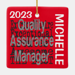 Quality Assurance Manager Extraordinaire CUSTOM Ceramic Ornament