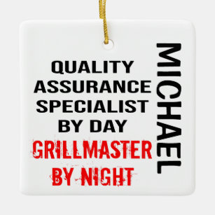 Quality Assurance Specialist Grillmaster CUSTOM Ceramic Ornament