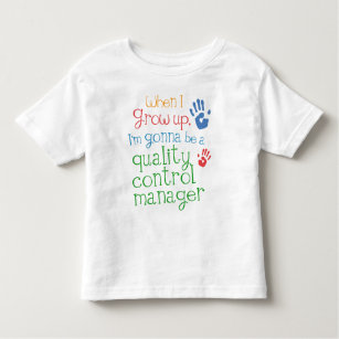 Quality Control Manager (Future) Infant Baby T-Shi Toddler T-Shirt