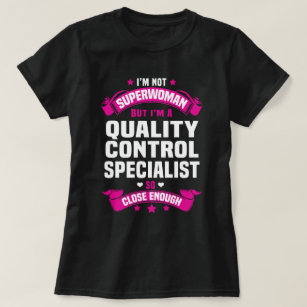 Quality Control Specialist T-Shirt