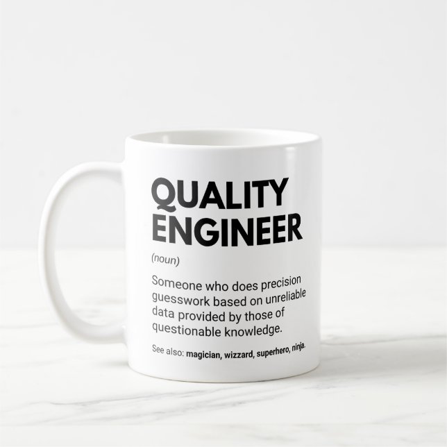 Quality Engineer Funny Definition Coffee Mug (Left)
