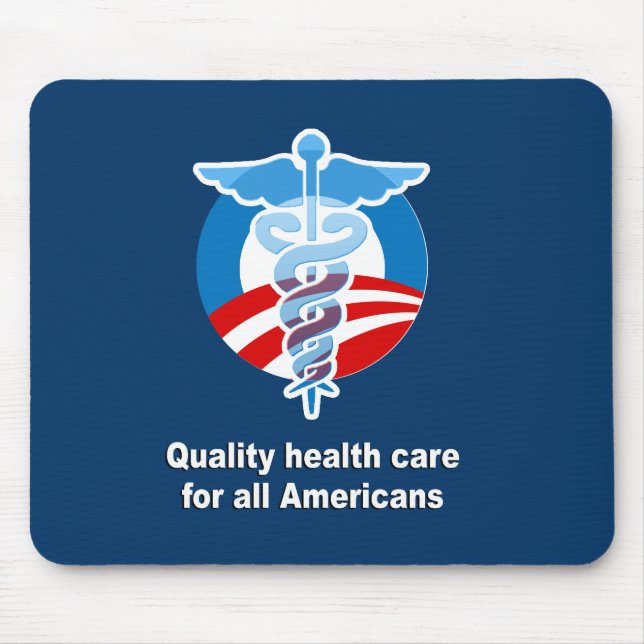 Quality health care for all Americans Mouse Mat (Front)