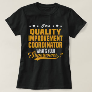 Quality Improvement Coordinator T-Shirt