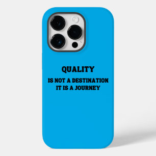 Quality is not a destination it is a journey Case-Mate iPhone 14 pro case