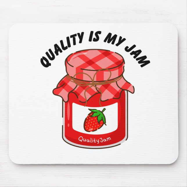 Quality Jam | Mousepad (Front)
