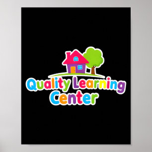 Quality Learning Center School Quote  Poster