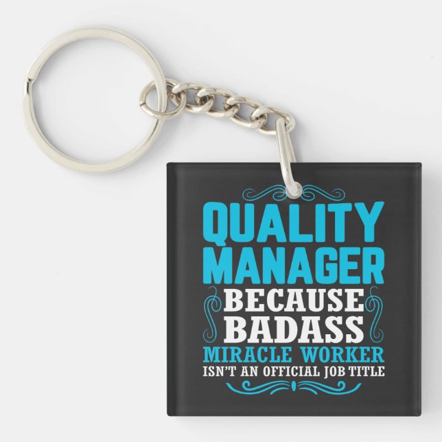 Quality Manager, Funny Quality Manager Quote Key Ring (Front)