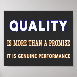 Quality quotes, Quality Is More Than A Promise  Poster