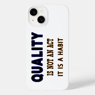 Quality Quotes, Quality Is Not An Act It Is Habit Case-Mate iPhone 14 Case