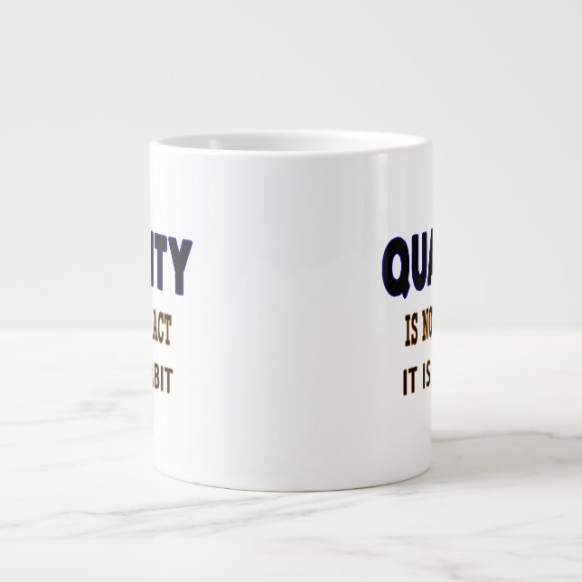 Quality Quotes, Quality Is Not An Act It Is Habit Large Coffee Mug (Front)