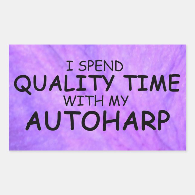 Quality Time Autoharp Rectangular Sticker (Front)