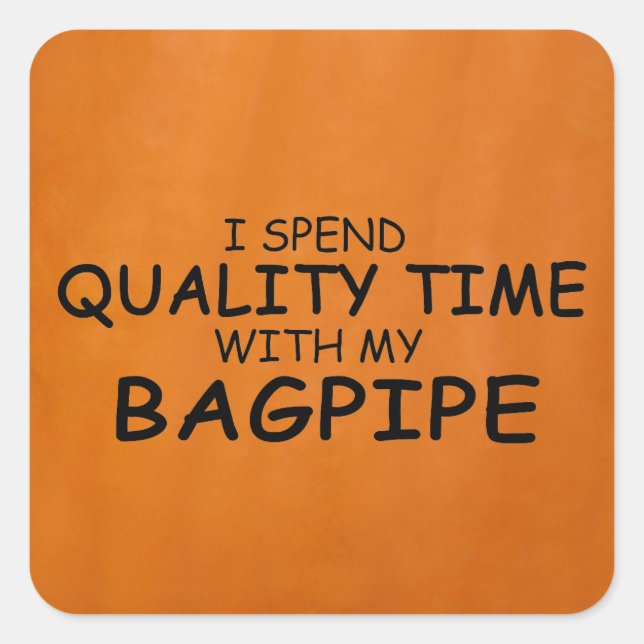Quality Time Bagpipe Square Sticker (Front)
