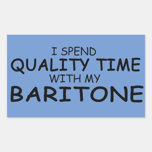 Quality Time Baritone Rectangular Sticker (Front)