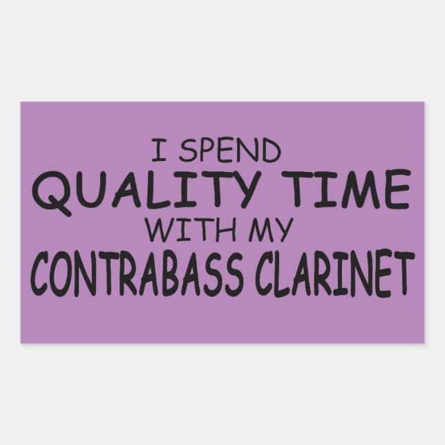 Quality Time Contrabass Clarinet Rectangular Stick Rectangular Sticker (Front)