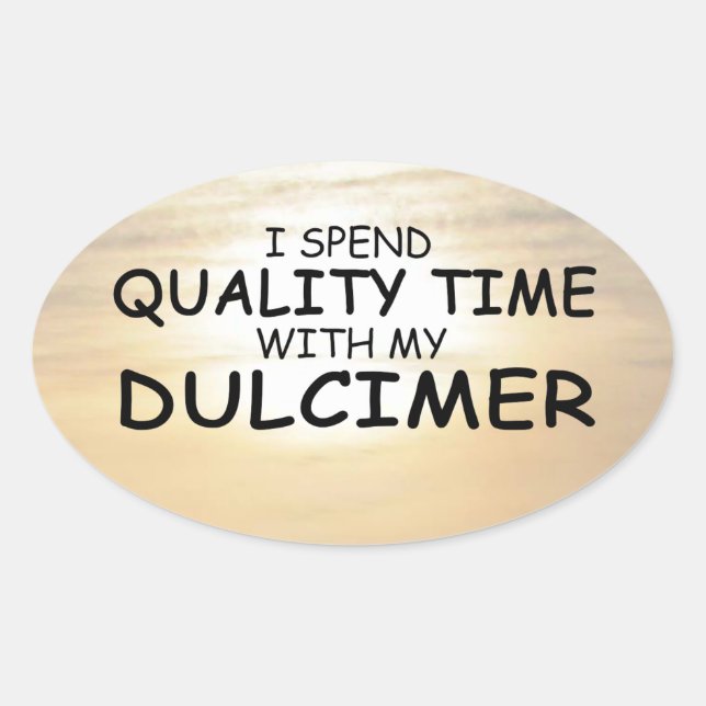 Quality Time Dulcimer Oval Sticker (Front)