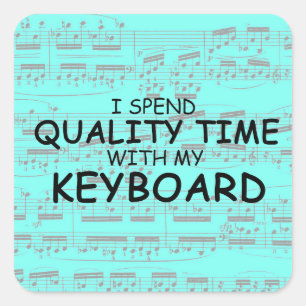 Quality Time Keyboard Square Sticker