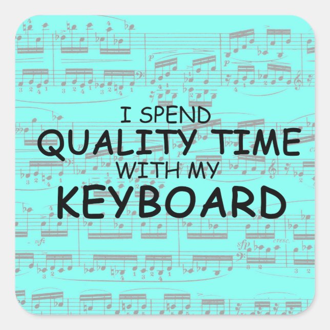 Quality Time Keyboard Square Sticker (Front)