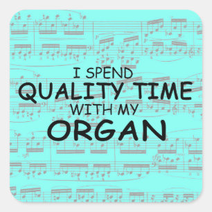 Quality Time Organ Square Sticker
