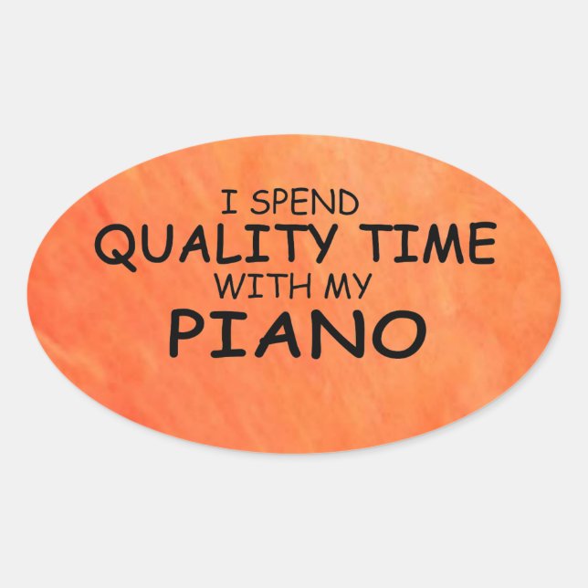 Quality Time Piano Oval Sticker (Front)