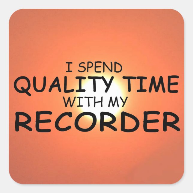 Quality Time Recorder Square Sticker (Front)