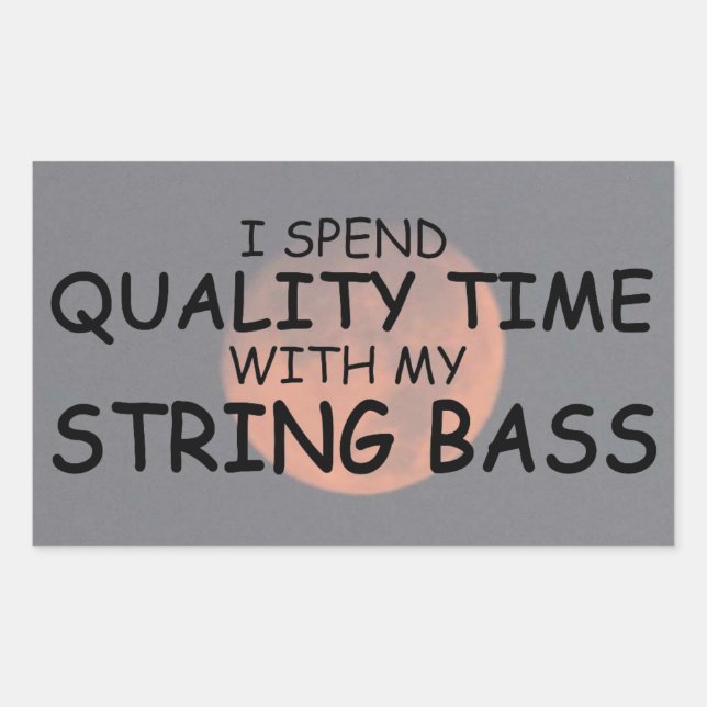Quality Time String Bass Rectangular Sticker (Front)