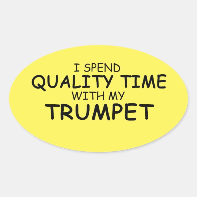 Quality Time Trumpet Oval Sticker (Front)