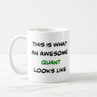 quant, awesome coffee mug
