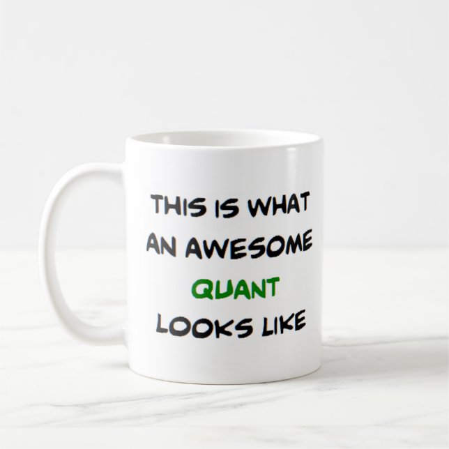 quant, awesome coffee mug (Left)