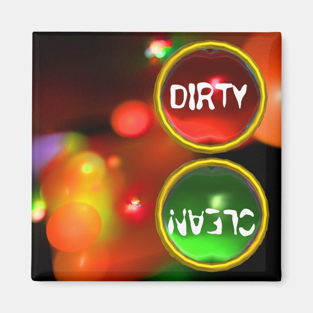 QUANTUM BUBBLES AND RED GREEN GEMS Dirty Clean Magnet (Front)
