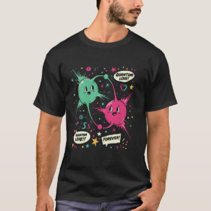 Quantum Entanglement Photon Physics Science Nerd A T-Shirt