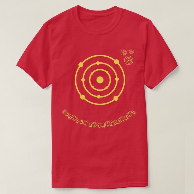 quantum entanglement  T-Shirt (Design Front)