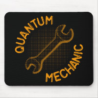 Quantum Mechanic Mousepad