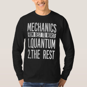 Quantum Mechanics Apparel - Mechanic Design T-Shirt