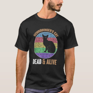 Quantum Mechanics Physicist Mathematics Schrodinge T-Shirt