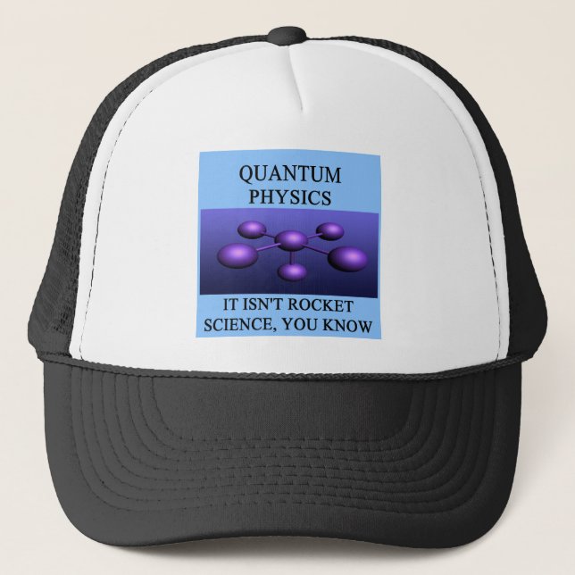 quantum mechanics physics joke trucker hat (Front)