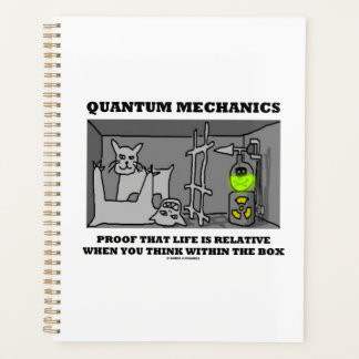 Quantum Mechanics Proof That Life Is Relative Planner
