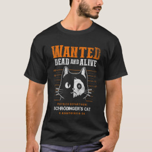 Quantum Mechanics Theoretical Physics Schrödinger' T-Shirt