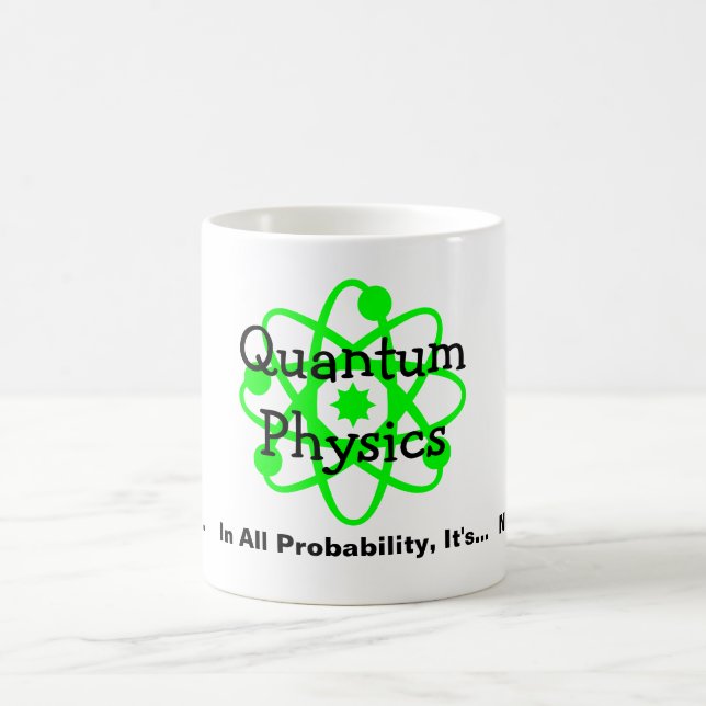 Quantum Physics Coffee Mug (Center)