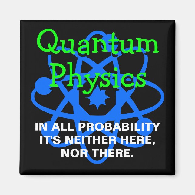 Quantum Physics Magnet (Front)