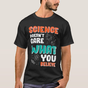 Quantum Physics Pun T Science Believe T-Shirt