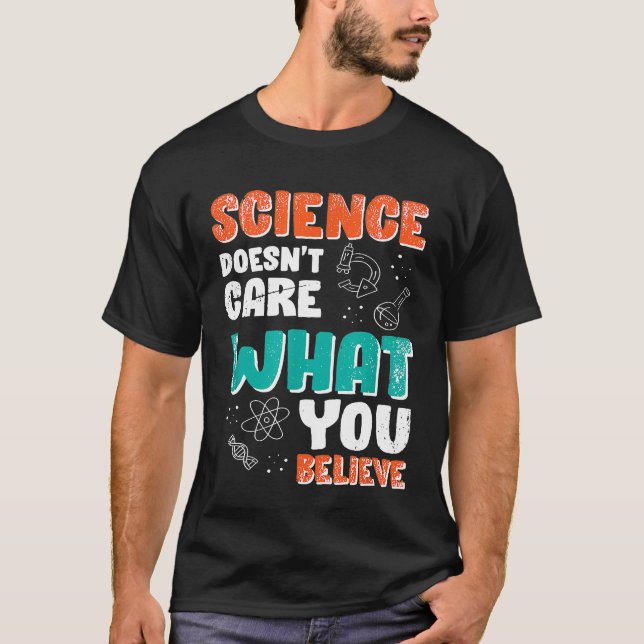 Quantum Physics Pun T Science Believe T-Shirt (Front)