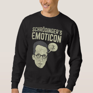 Quantum Physics Schrodingers Cat Sweatshirt