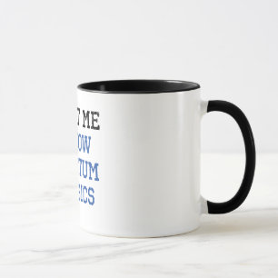 Quantum Physics Trust Mug