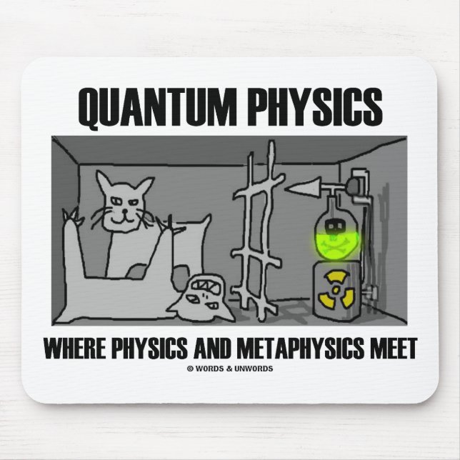 Quantum Physics Where Physics And Metaphysics Meet Mouse Mat (Front)