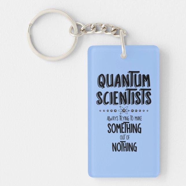 Quantum Scientists Key Ring (Front)