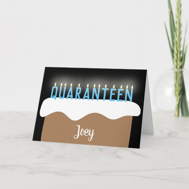 "Quaranteen" Quarantine Teenager Birthday Cake Pun Card (Front)