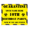 Quarantine Birthday Sign