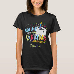 lockdown birthday t shirt ladies 2021