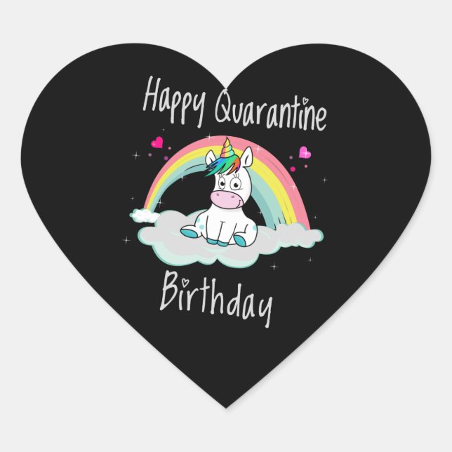 Quarantine Birthday Unicorn rainbow Heart Sticker (Front)